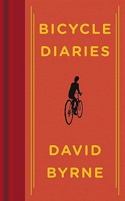 BICYCLE-DIARIES-DAVID-BYRNE